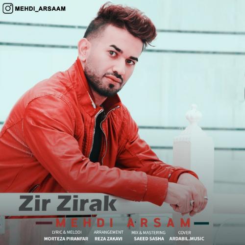 دانلود آهنگ زیر زیرک مهدی آرسام